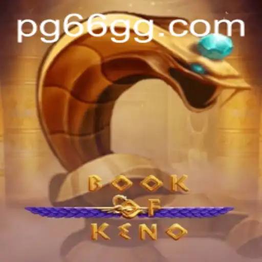 BookOfKeno: Unveiling the Exciting World of This New Interactive Game
